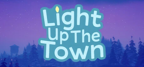 （Light Up The Town） 修改器