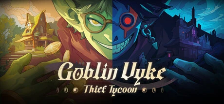 Goblin Vyke: The Thief Tycoon Modificatore