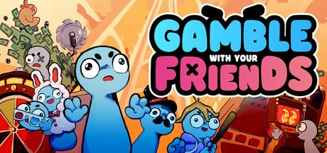 与友豪赌（Gamble With Your Friends） 修改器