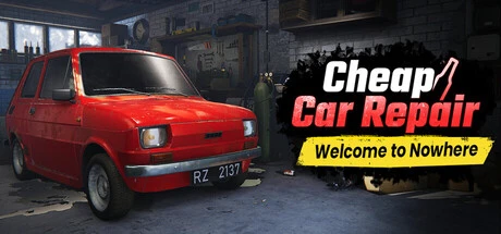 Cheap Car Repair: Welcome to Nowhere Trainer