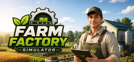 农场工厂模拟器（Farm Factory Simulator） 修改器