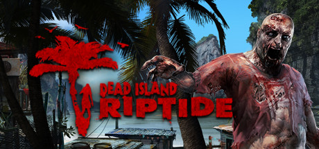 Dead Island Riptide / 死亡岛 洪流 修改器