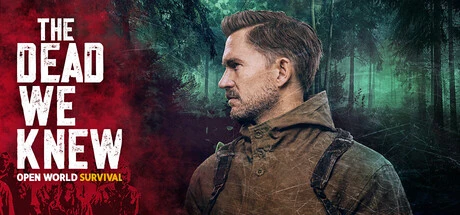 THE DEAD WE KNEW: Open World Survival Modificador