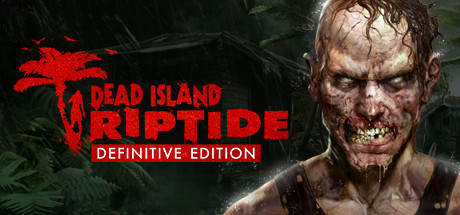 Dead Island: Riptide Definitive Edition Modificatore