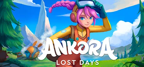 Ankora: Lost Days / 安可拉：失落时光 修改器