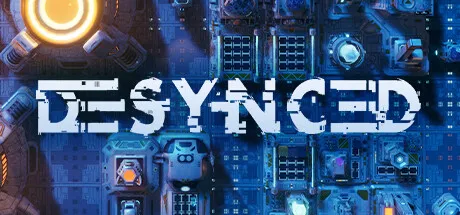 Desynced: Autonomous Colony Simulator 修改器