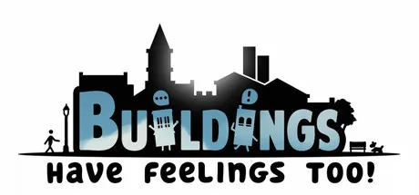 Buildings Have Feelings Too! / 建筑也有感情 修改器