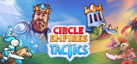 Circle Empires Tactics / 环形帝国:战术 修改器