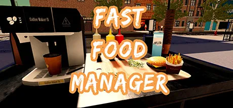Fast Food Manager / 快餐经理 修改器