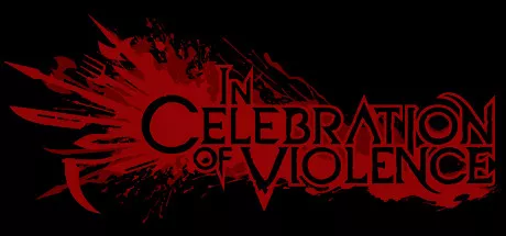 In Celebration of Violence修改器
