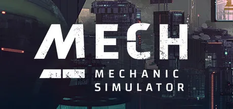 Mech Mechanic Simulator Modificatore