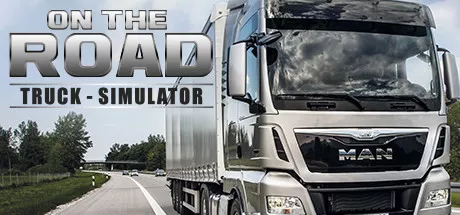 On The Road / 在路上：卡车模拟器 修改器