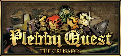 Plebby Quest: The Crusades / 冒险之旅：十字军东征 修改器
