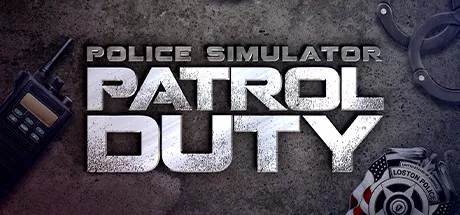 Police Simulator - Patrol Duty / 警察模拟器:巡逻任务 修改器