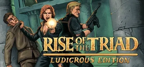 Rise of the Triad: Ludicrous Edition / 龙霸三合会:疯狂版 修改器