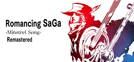 Romancing SaGa -Minstrel Song- Remastered / 浪漫沙加：吟游诗人之歌高清版 修改器