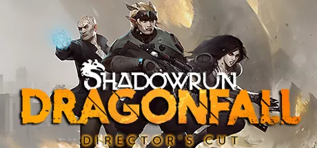 Shadowrun - Dragonfall / 暗影狂奔：龙陨 修改器