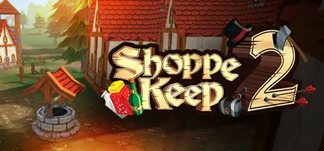 Shoppe Keep 2 / 冒险者商店2 修改器