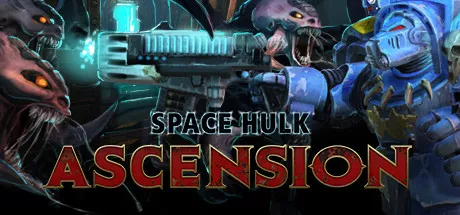 Space Hulk Ascension / 太空巨人:飞升 修改器