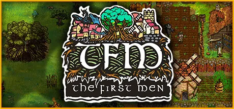 TFM - The First Men / TFM：先民 修改器
