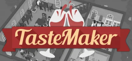 TasteMaker - Restaurant Simulator / 美食制造者：餐厅模拟器 修改器