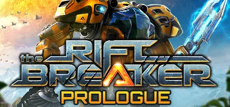 The Riftbreaker - Prologue / 银河破裂者 序章 修改器