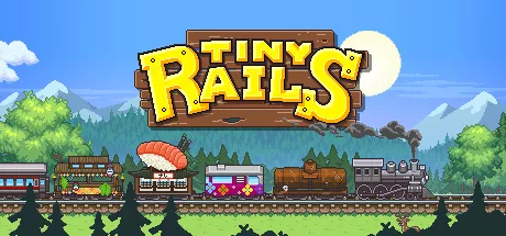 Tiny Rails / 小小铁路 修改器