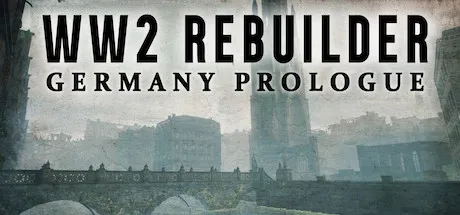 WW2 Rebuilder - Germany Prologue / 二战重建者 修改器