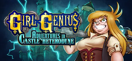 Girl Genius: Adventures In Castle Heterodyne / 天才少女:机械城堡历险记 修改器