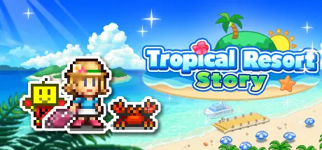 Tropical Resort Story / 南国度假岛物语 修改器