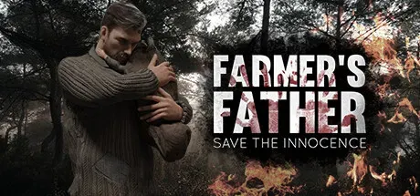 Farmer's Father: Save the Innocence / 农夫的父亲 - 农场、狩猎和生存 365 天的占领 修改器