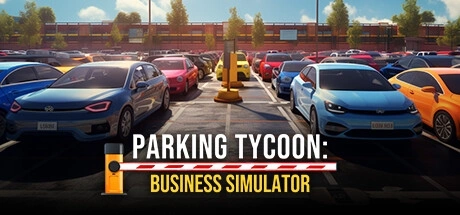 Parking Tycoon: Business Simulator 修改器