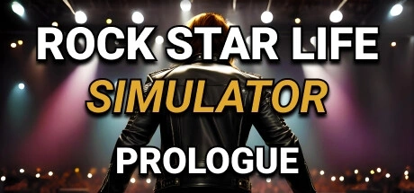 Rock Star Life Simulator: Prologue / 摇滚明星生活模拟器：序幕 修改器