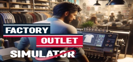 Factory Outlet Simulator / 工厂直销模拟器 修改器