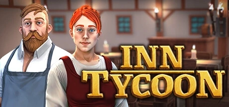 Inn Tycoon / 酒馆好时光 修改器