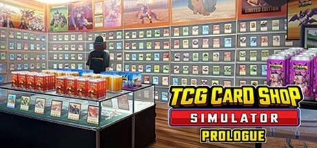 TCG Card Shop Simulator: Prologue / 卡店模拟器:序章修改器