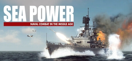 Sea Power : Naval Combat in the Missile Age / 海上力量:导弹时代海战 修改器