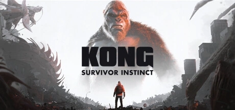 Kong: Survivor Instinct / 金刚：绝境求生 修改器