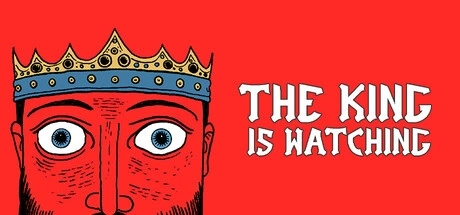 王之凝视（The King is Watching） 修改器
