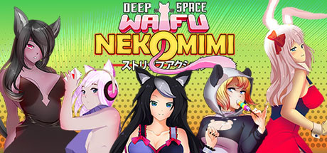 DEEP SPACE WAIFU: NEKOMIMI Modificateur