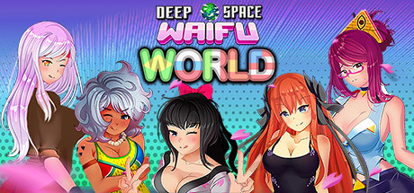 DEEP SPACE WAIFU: WORLDモディファイヤ