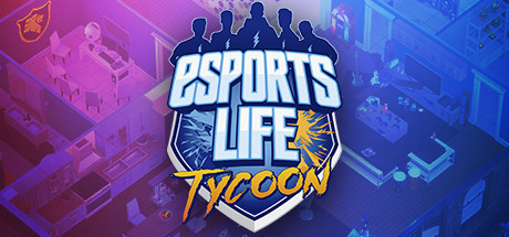 Esports Life Tycoon / 电竞人生大亨 修改器