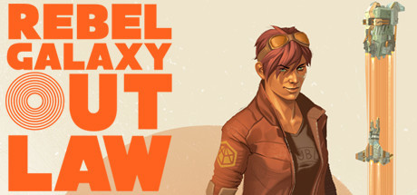 Rebel Galaxy Outlaw / 勇闯银河系：不法之徒 修改器