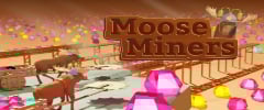 Moose Miners