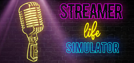 Streamer Life Simulator 修改器