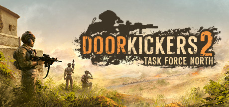 Door Kickers 2: Task Force North / 破门而入2 :北方特遣队 修改器