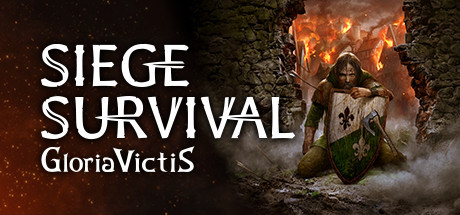 Siege Survival: Gloria Victis Trainer
