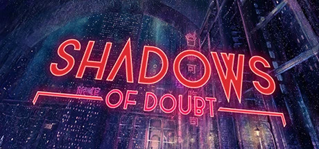 Shadows of Doubt - 凶影疑云 修改器