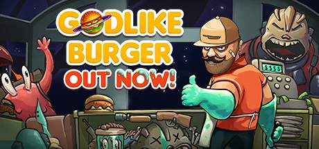 Godlike Burger / 宇宙汉堡王 修改器