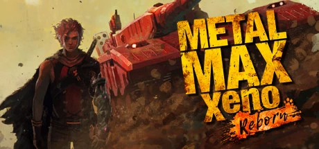 METAL MAX Xeno Reborn / 重装机兵Xeno 修改器